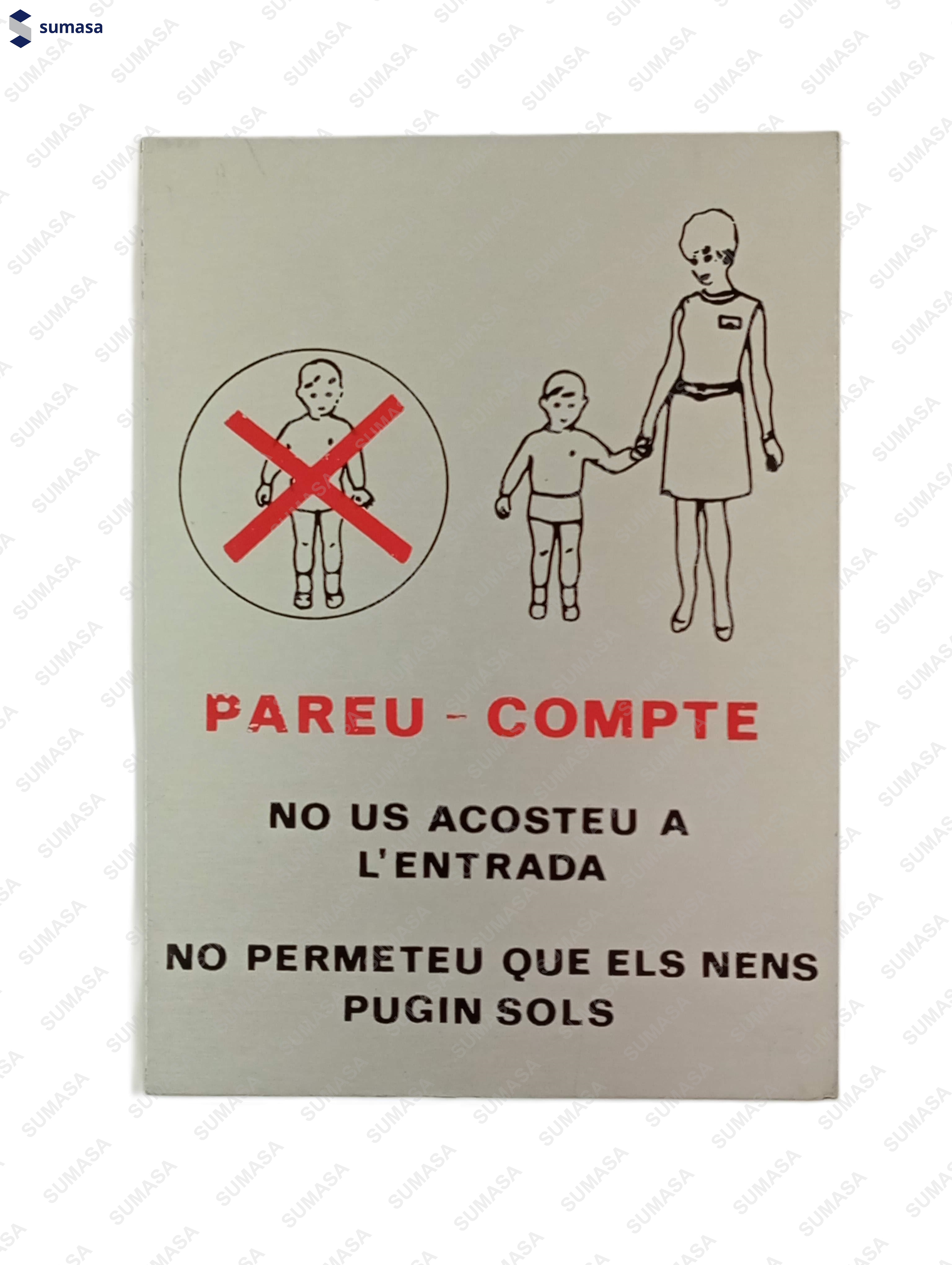 PLACA "NENS NO" EN CATALAN